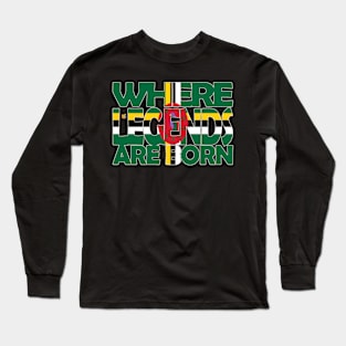 Dominica Flag | Where Legends Are Born | Dominicans Long Sleeve T-Shirt